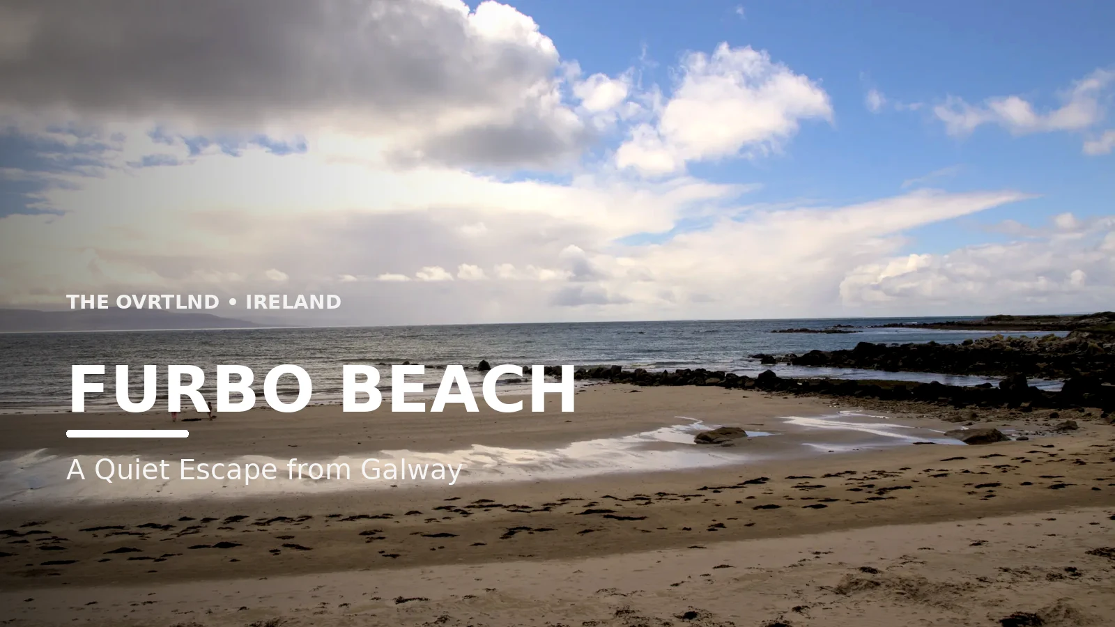 Furbo Beach: A Quiet Escape from Galway’s Crowds