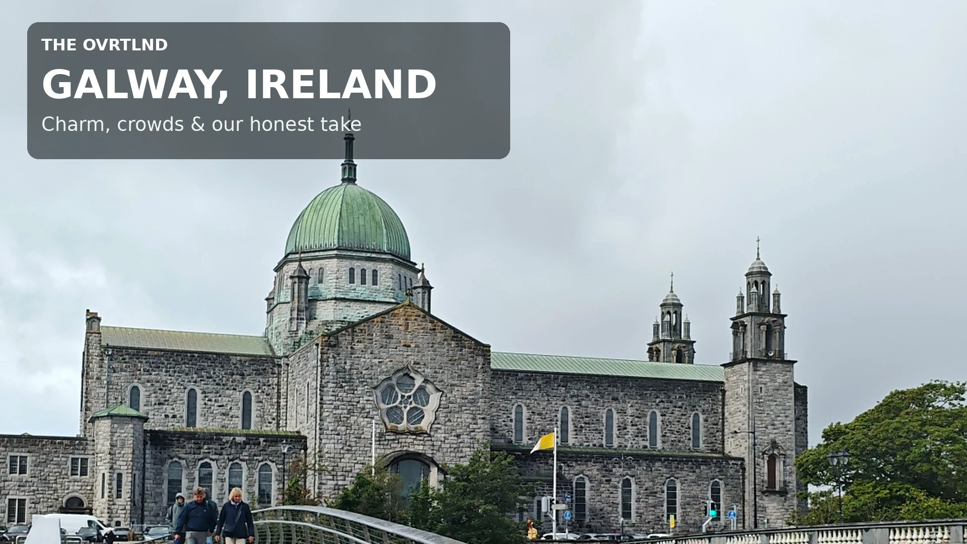 Galway, Ireland: Our Honest Impressions and Visitor Guide