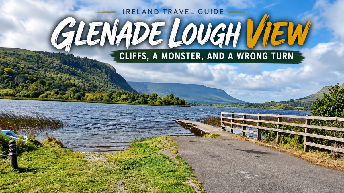 Glenade Lough View: Cliffs, a Monster, and a Wrong Turn