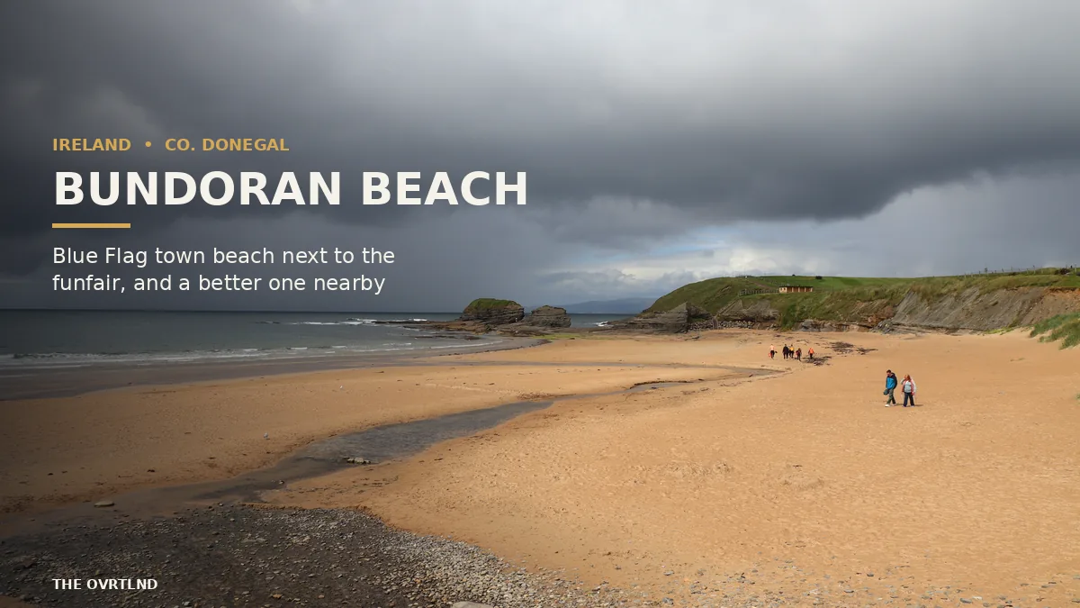 Bundoran Beach: The Town Beach, and Why We Prefer Tullan Beach